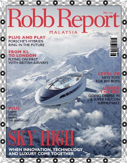 Robb Report Malaysia - May 2015