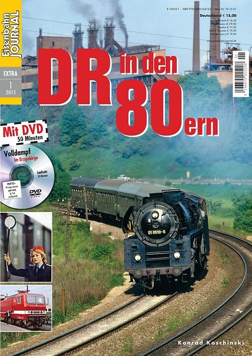 Eisenbahn Journal Extra: DR in den 80ern - Nr.1 2015