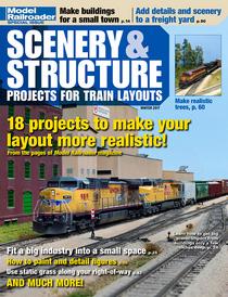 Model Railroader - Scenery & Structure Projects for Train Layouts