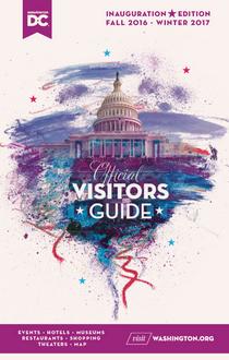 Washington DC Official Visitors Guide - Fall 2016/Winter 2017