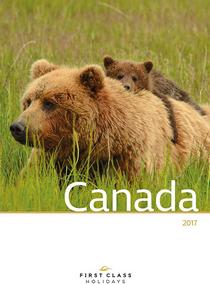 First Class Holidays - Canada 2nd edition brochure - 2017