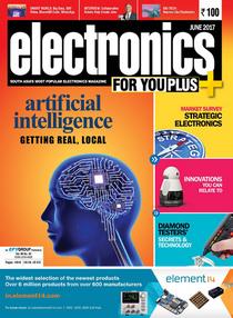Electronics For You - June 2017