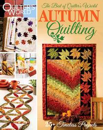 Quilter's World - Autumn Quilting - November 2017