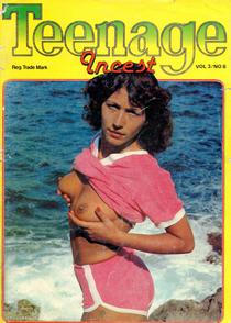Teenage Incest Vol.3 No.8, 1982