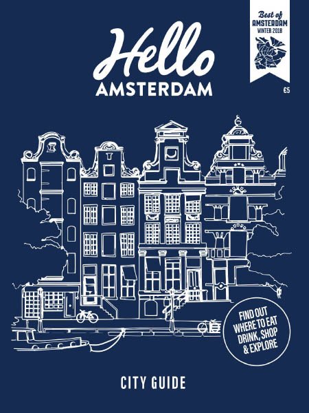 Hello Amsterdam - Best of Amsterdam Winter 2018