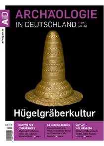 Archaologie in Deutschland - 06/07.2017