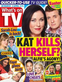 Whats on TV - 28 March 2015