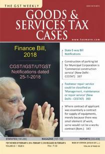 Goods & Services Tax Cases - 06February  2018
