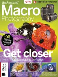 Teach Yourself Macro Photography - November 2022