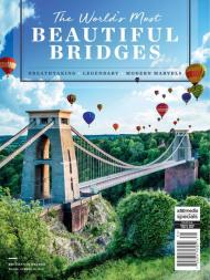 The World's Most Beautiful Bridges - October 2022