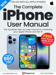 The Complete iPhone User Manual - December 2022