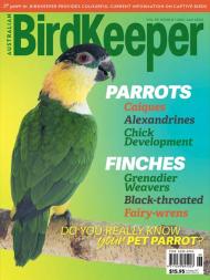 Australian Birdkeeper - Volume 35 Issue 6 - December 2022 - January 2023