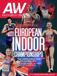 Athletics Weekly - February 2023 Europe Indoor Preview Special