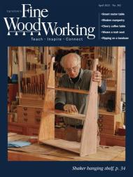 Fine Woodworking - March-April 2023