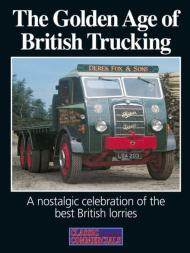 The Golden Age of Trucking - August 2011