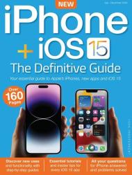 iPhone + iOS 15 The Definitive Guide - July-December 2023