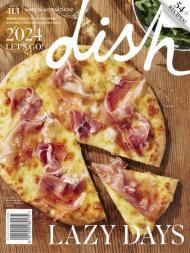 Dish - Issue 113 - February-March 2024