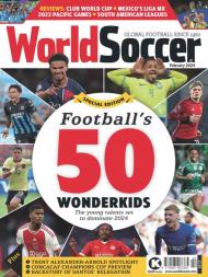World Soccer - February 2024