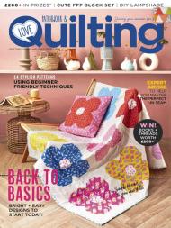 Love Patchwork & Quilting - Issue 134 - February 2024
