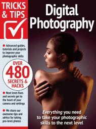 Digital Photography Tricks and Tips - February 2024