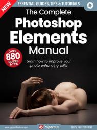 The Complete Photoshop Elements Manual - March 2024