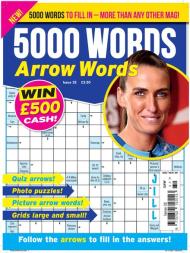 5000 Words Arrow words - Issue 32 - March 2024