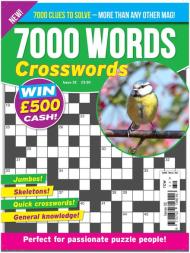 7000 Words Crosswords - Issue 32 - March 2024