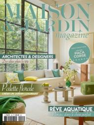 Maison et Jardin Magazine - Mars 2024