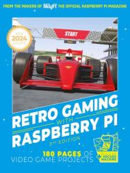 Retro Gaming With Raspberry Pi - 3rd Edition - March 2024