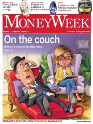 MoneyWeek - Issue 1200 - 22 March 2024