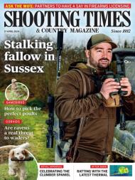Shooting Times & Country - Issue 458 - 17 April 2024