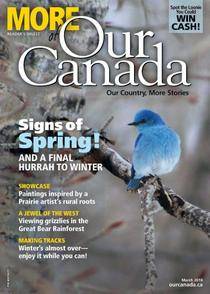 More Of Our Canada - March 2018
