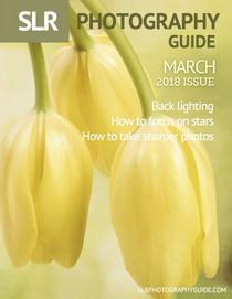 SLR Photography Guide - March 2018
