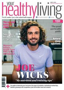 Your Healthy Living - March 2018