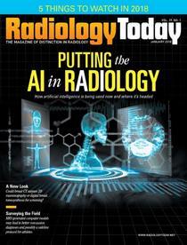 Radiology Today - January 2018