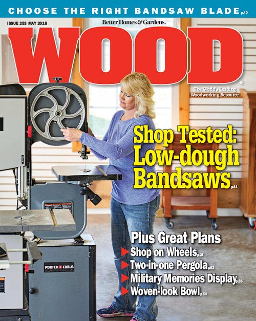 Wood Magazine - May 2018