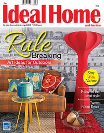 The Ideal Home and Garden India - April 2018