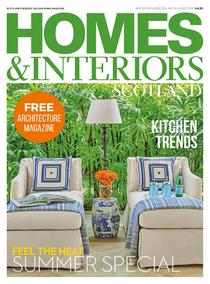 Homes & Interiors Scotland - July/August 2018