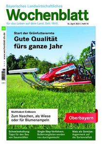 Bayerisches Landwirtschaftliches Wochenblatt Oberbayern - 15. April 2021