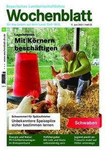 Bayerisches Landwirtschaftliches Wochenblatt Schwaben - 10. Juni 2021