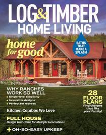 Log Home Living - August 2021