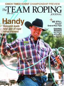 The Team Roping Journal - March 2022