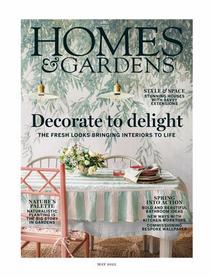 Homes & Gardens UK - May 2022