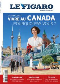 Le Figaro Hors-Serie Vivre au Canada - Juin 2022