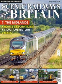 Railways of Britain - Scenic Railways of Britain #7. The Midlands - July 2022