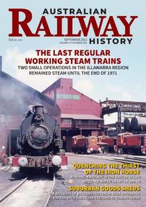 Australian Railway History - Issue 1015 - September 2022