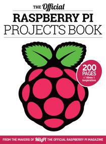 The Official Raspberry Pi Projects Book - Vol.1, 2015