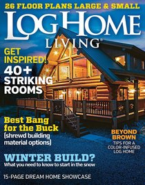 Log Home Living - February 2016