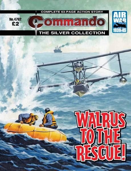 Commando 4762 — Walrus to the Rescue!