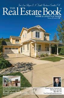 The Real Estate Book – San Luis Obispo And Santa Barbara Counties, CA – Vol 28 Issue 6 – 2017